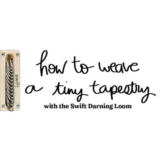 Worth Mending Weaving Instruction Booklet Guide: Weave A Tiny Tapestry (digital download)